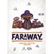 Faraway