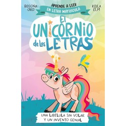 El unicornio de las letras 1 - Una libélula sin volar y un invento genial