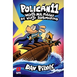 Policán 11: Veinte mil pulgas de viaje submarino