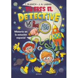 Tú eres el detective con Los Buscapistas 6 - Misterio en la estación espacial