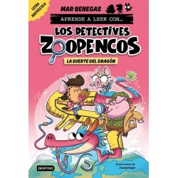 Aprende a leer con... Los Detectives Zoopencos 6. La suerte del dragón