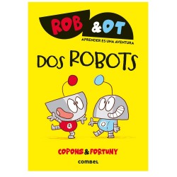 Rob&Ot 1: Dos Robots.