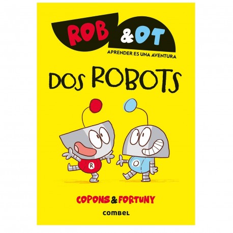 Rob&Ot 1: Dos Robots.