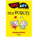 Rob&Ot 1: Dos Robots.