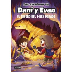 Las aventuras de Dani y Evan 5. El tesoro del T-Rex dorado