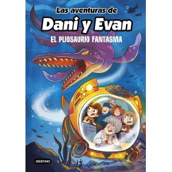 Las aventuras de Dani y Evan 6. El pliosaurio fantasma