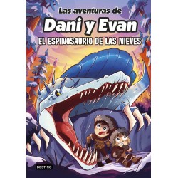 Las aventuras de Dani y Evan 9. El espinosaurio de las nieves