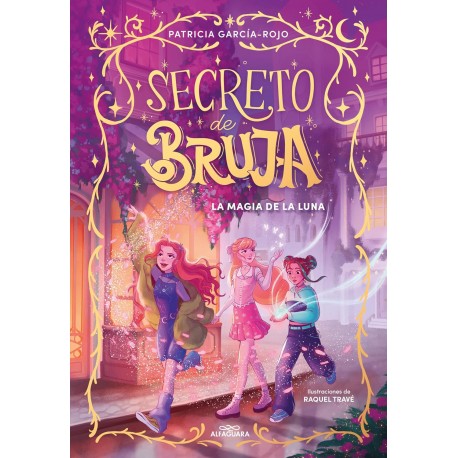 Secreto de bruja 1 - La magia de la luna 