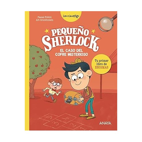 Pequeño Sherlock: El caso del cofre misterioso: Tu primer libro de enigmas