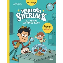 Pequeño Sherlock: El caso de los peces rojos: Tu primer libro de enigmas